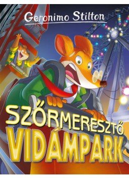 Geronimo Stilton - Szőrmeresztő vidámpark Geronimo Stilton - Szőrmeresztő vidámpark, Budapest 2022 antikvár könyv