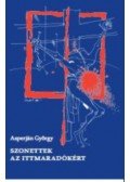 Asperján György - Szonettek az ittmaradókért