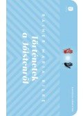 Rainer Maria Rilke - Történetek a Jóistenről