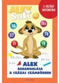 Józsa Tímea - Alex Suli - Alex barangolása a százas számkörben - 2. osztály matematika