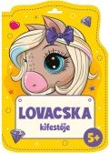Erneszt Anna (Szerk.) - Lovacska kifestője - 5 éves kortól