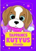 Duzs Mária (szerk.) - Tappancs kutyus kifestője - 3 éves kortól