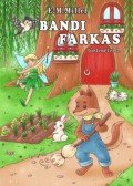 E.M. Miller - Bandi farkas történetei 2.