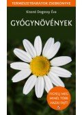 Kissné Dogossy Éva - Gyógynövények - Figyelj meg minél több hazai fajt!