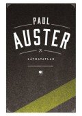Paul Auster - Láthatatlan