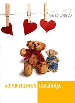 Mérő László - Azérzelmek logikája Mérő László - Azérzelmek logikája, null 2022 antikvár könyv