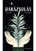 László Noémi, Kürti Andrea - Darázsolás