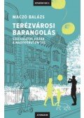 Maczó Balázs - Terézvárosi barangolás - Szecessziós házak a Nagykörúton túl