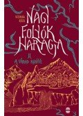 Schmal Róza - Nagy folyók haragja II. - A Varad könyve