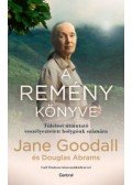 Jane Goodall, Douglas Abrams - A remény könyve - Túlélési útmutató veszélyeztetett bolygónk számára