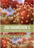 Gárdos,Orosz Fruzsina (Szerk.), Lőrincz Viktor Olivér (Szerk.) - Jogi diagnózisok II. - A COVID-19-világjárvány hatásai a jogrendszerre