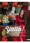 Cserháti Tamara - Yalla! Tarts velem! - Kalandozások az izraeli konyhában