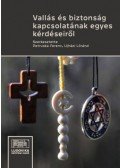 Petruska Ferenc, Ujházi Lóránd - Vallás és biztonság kapcsolatának egyes kérdéseiről