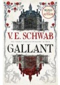 V. E. Schwab - Gallant - dedikált