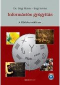 Sági Mária, Sági István - Információs gyógyítás - A Körbler-módszer