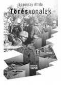 Losonczy Attila - Törésvonalak - Történelmi novellák