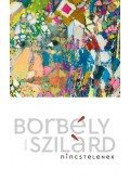 Borbély Szilárd - Nincstelenek