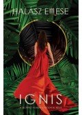 Halász Emese - Ignis - A skorpió vumen sorozat III. része