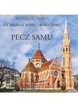 Gy. BaloghÁgnes, Róka Enikő - Pecz Samu Gy. BaloghÁgnes, Róka Enikő - Pecz Samu, null 2022 antikvár könyv
