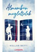 Kollár Betti - Álmomban megleltelek