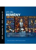 Perényi Roland (Szerk.), Réthelyi Orsolya (Szerk.) - Úti cél: remény - A nemzetközi gyermekvonat-akció a két világháború között