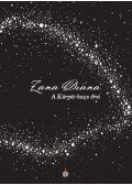 Zana Diána - A Kárpát-haza őrei