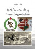 Tumpek Zoltán - Delfinkirály - Tumpek György pályafutása