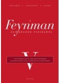 Richard P. Feynman, Robert B. Leighton, Matthew Sands - A Feynman-előadások fizikából V.