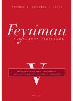 Richard P. Feynman, Robert B. Leighton, Matthew Sands - A Feynman-előadások fizikából V., null 2022 antikvár könyv