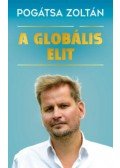 Pogátsa Zoltán - A globális elit