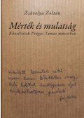 Zsávolya Zoltán - Mérték és mulatság - Közelítések Prágai Tamás műveihez