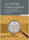 Kökényesi Zsolt - Az udvar vonzásában