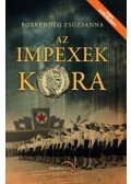 Borvendég Zsuzsanna - Az impexek kora