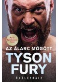 Tyson Fury - Az álarc mögött