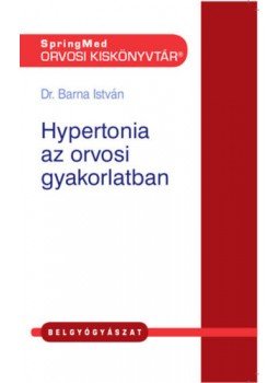 Dr. Barna István - Hypertonia az orvosi gyakorlatban Dr. Barna István - Hypertonia az orvosi gyakorlatban, null 2022 antikvár könyv