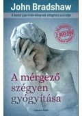 John Bradshaw - A mérgező szégyen gyógyítása
