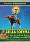 CEY,BERT RÓBERT GYULA - Atilla sólyma - A nagy hun uralkodó története a vele élő sólyom szemszögéből