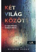Olivier Norek - Két világ között