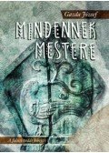 Gazda József - Mindennek mestere - A falusi tudás könyve
