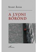 Szabó Ádám - A lyoni bőrönd