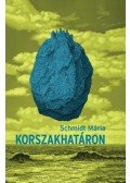 Schmidt Mária - Korszakhatáron
