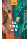Dévényi István - Egy vérből valók