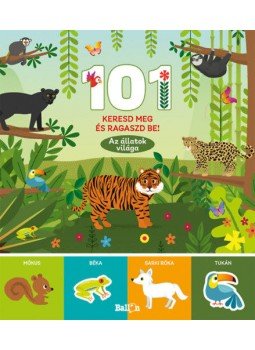 - 101 keresd megés ragaszd be! - Az állatok világa - 101 keresd megés ragaszd be! - Az állatok világa, null 2022 antikvár könyv