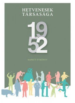  - Hetvenesek társasága 1952 - Napkút-évkönyv, null 2022 antikvár könyv