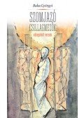 Baka Györgyi - Szomjazó csillagmezők - Válogatott versek