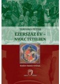 Tamáska Péter - Ezerszázév - nyolc tételben