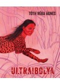 Tóth Réka Ágnes - Ultraibolya
