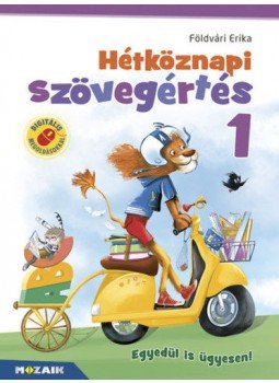 Földvári Erika - Hétköznapi szövegértés 1. - Gyakorló munkafüzet Földvári Erika - Hétköznapi szövegértés 1. - Gyakorló munkafüzet, null 2022 antikvár könyv