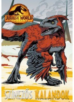 - Jurassic World - Világuralom - Színezős kalandok - Jurassic World - Világuralom - Színezős kalandok, null 2022 antikvár könyv