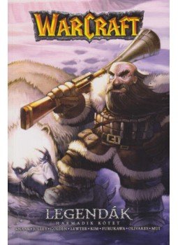 Richard A. Knaak, Dan Jolley, Christie Golden, Troy Lewter - Warcraft: Legendák 3., null 2022 antikvár könyv